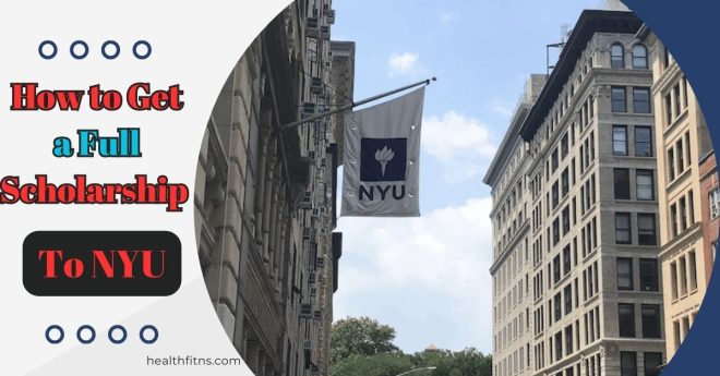How to Get a Full Scholarship to NYU